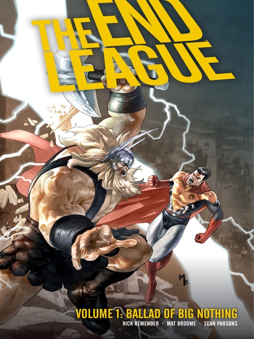 Title details for The End League (2008), Volume 1 by Rick Remender - Available